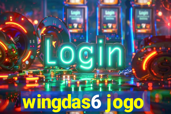 wingdas6 jogo